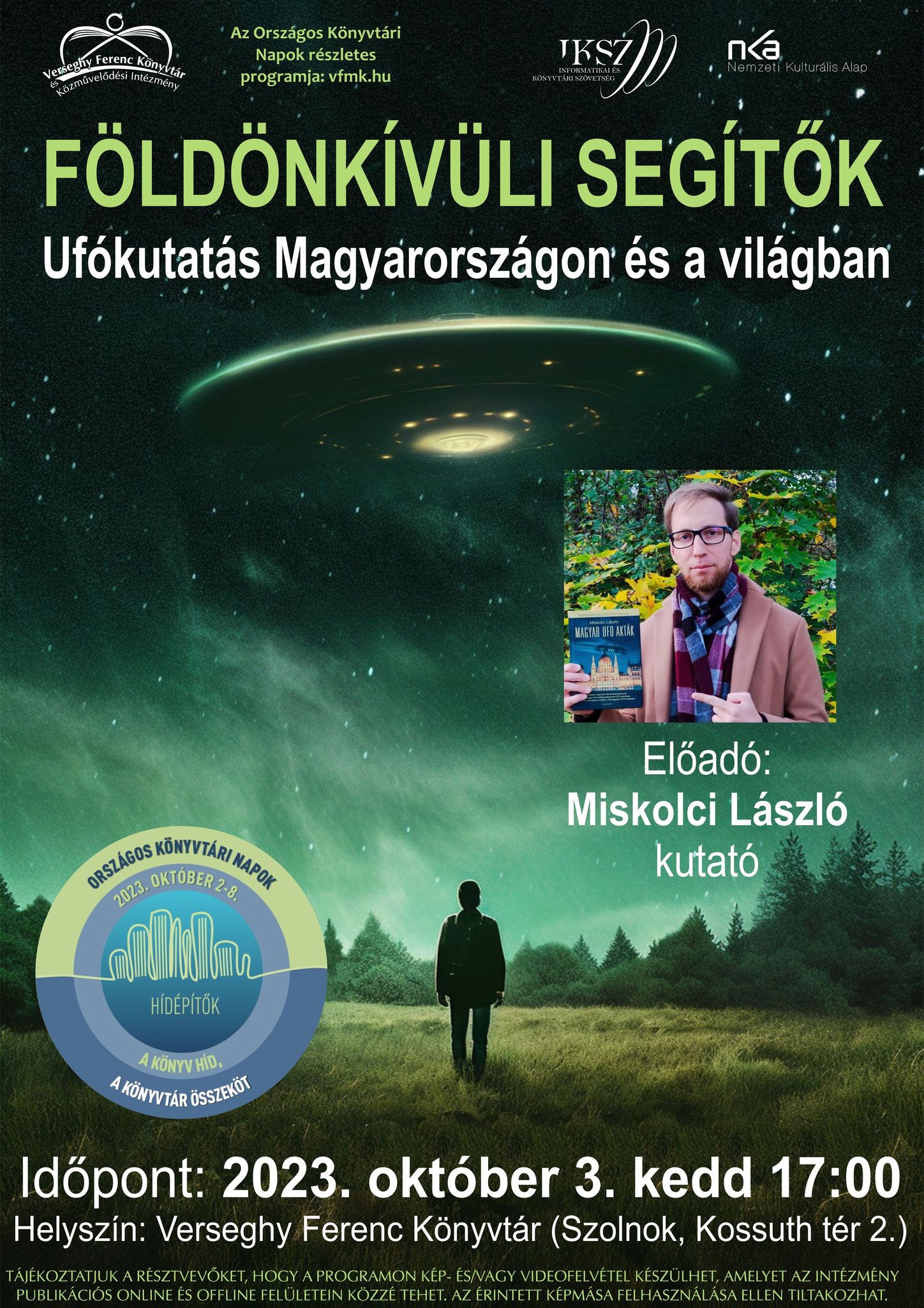 2023. október 03. – Földönkívüli segítők – Ufókutatós Magyarországon és a világban