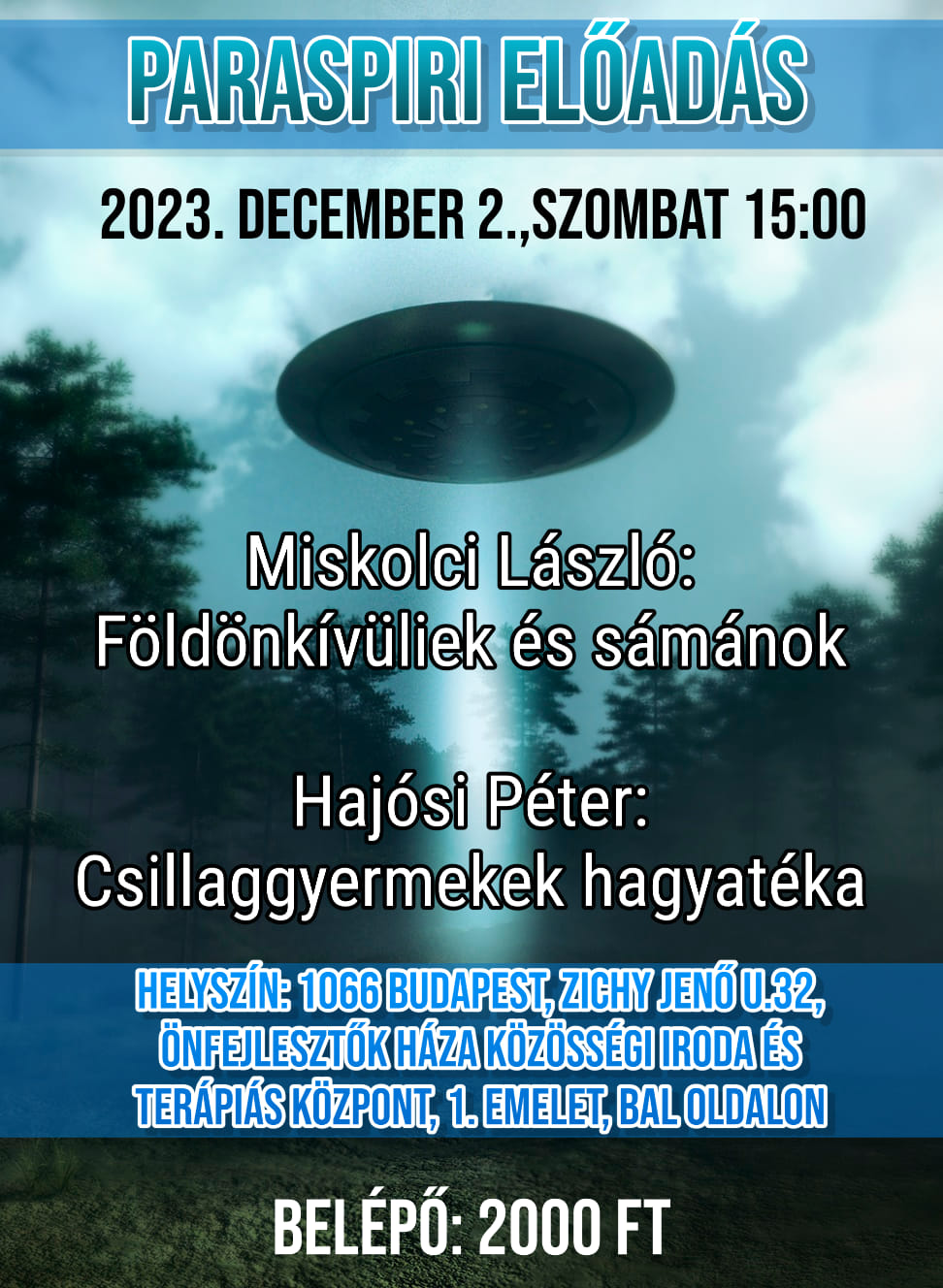 2023. december 02. – ParaSpiri előadás – Földönkívüliek és sámánok
